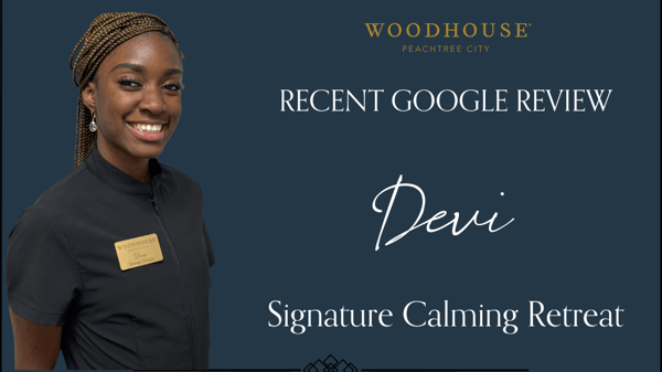 Google review from a guest who thoroughly enjoyed the Signature Calming Retreat at Woodhouse Spa Peachtree City