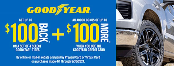 Get up to $200 back on 4 select Goodyear Tires. Offer expires 6/30/2024. See store for more details.