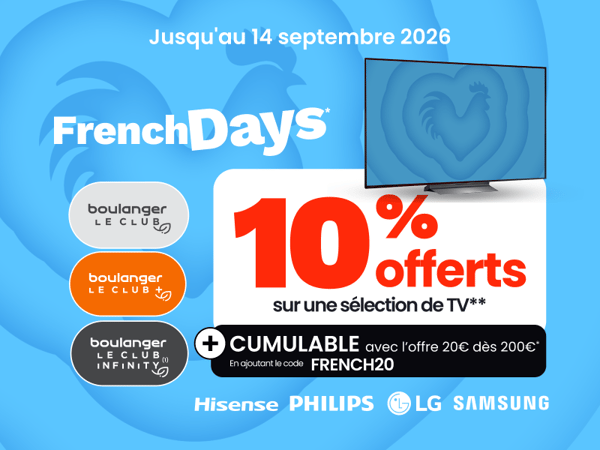 French Days Boulanger Chambray : 10% offerts sur une sélection de TV 📺