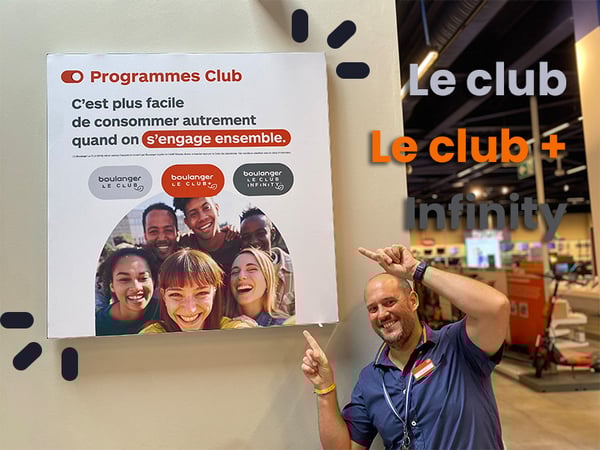 Notre programme de fidélité: Le Club, Le Club+ et Infinity dans votre magasin Boulanger Cannes-Mandelieu