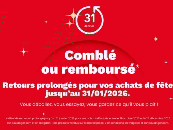 🎁 Comblé ou remboursé chez Boulanger Villeneuve d’Ascq (V2) ! 🎁