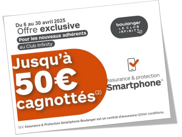 OFFRE DE CAGNOTTAGE - Réservés aux nouveaux adhérrents Club Infinity Smartphone à Boulanger Montauban