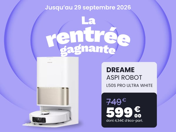 Dreame L50S Pro Ultra, Aspirateur robot Dreame blanc, Robot aspirateur laveur station, Aspirateur robot autonome promo, Meilleur aspirateur robot Dreame, Bon plan aspirateur robot, Nettoyeur robot laveur de sol, Robot aspirateur boulanger promo, Dreame L50S prix reduit, La rentrée gagnante Boulanger