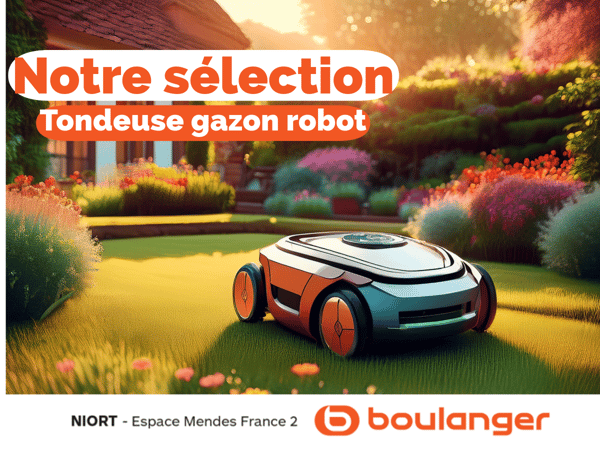 🌿 Un jardin impeccable, sans effort – c’est possible avec Boulanger Niort ! 🤖