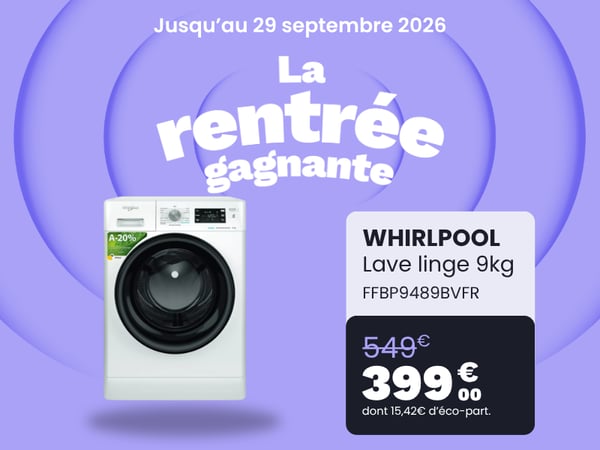 ave linge Whirlpool 9kg, Whirlpool FFBP9489BVFR, Machine a laver classe A, Promo lave linge Whirlpool, Lave linge economie energie, Machine a laver 9kg pas cher, Electromenager Whirlpool promo, Bon plan machine a laver, Lave linge hublot performant, La rentrée gagnante Boulanger