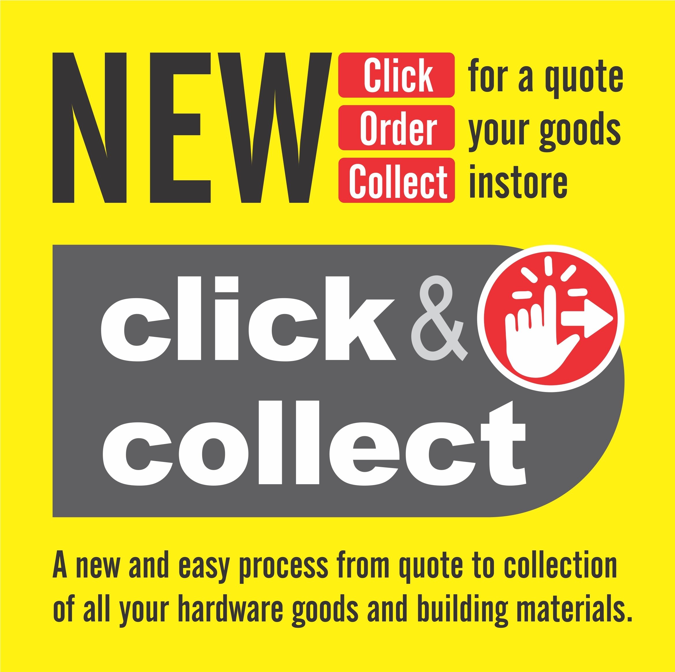 Flyer advertising new click for a quote, order your goods and collect instore text