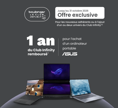 💻🔥 ASUS x Boulanger : votre abonnement Infinity peut vous être remboursé !