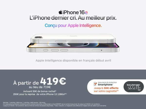 Nouveauté IPhone 16e, dans votre magasin Boulanger Saint Etienne STEEL !