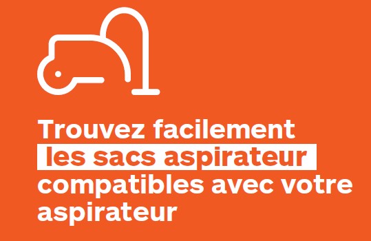 Aide à l'achat de vos sacs aspirateur