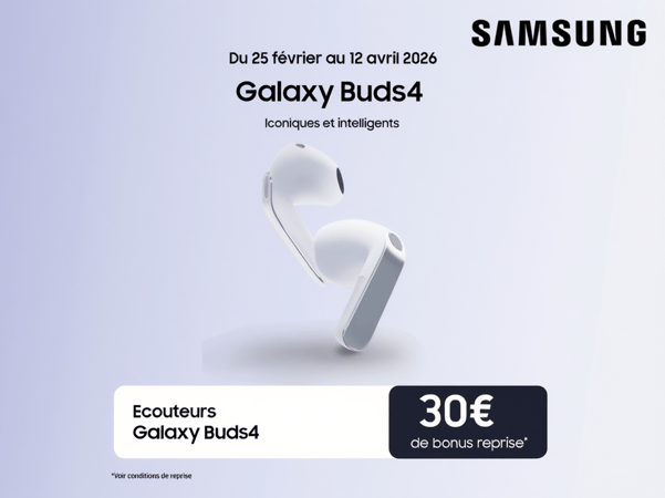 30€ debonus reprise à l'achat des Samsung Galaxy Buds 4.