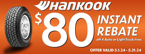 Save $80 instantly on a set of any 4 Hankook Auto or Light Truck Tires. Offer valid 5/1/2024 - 5/31/2024. See store for more details.