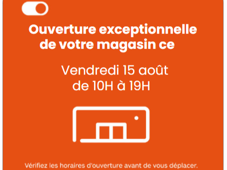 ouverture exceptionnelle ce vendredi 15 aout de 10h00 à 19h00