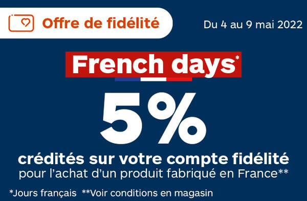 5% crédités sur votre compte fidélité pour l'achat d'un produit fabriqué en France