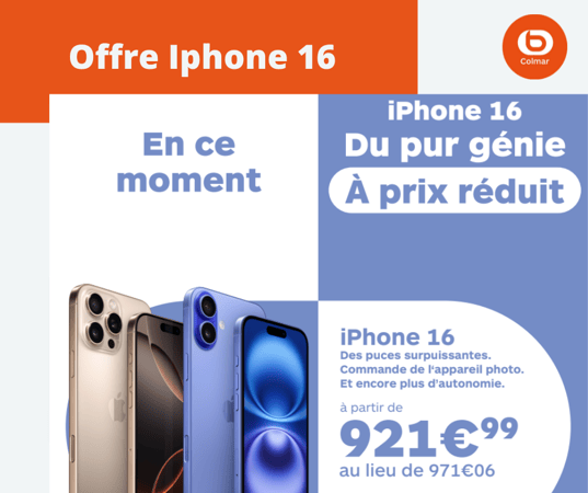 apple iphone 16 promotions offre canon boulanger de colmar