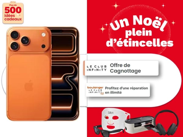 Vous recherchez un Iphone 17 Pro à Anglet! Preparez vous pour un Noël sensationnel chez Boulanger Anglet : les meilleures marques, les dernières innovations et des prix renversants sur vos smartphones Apple et autres appareils préférés chez Boulanger Anglet!