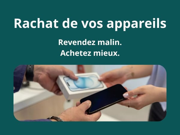 Revendez malin. Achetez mieux. Nous rachetons vos anciens appareils, smartphone, tablette, MacBook et PC, console de jeux, montre connectée, pour vous permettre de vous faire plaisir et leur donner une nouvelle vie.