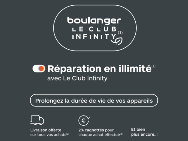 Boulanger Infinity, c'est la réparation de vos appareils achetés chez Boulanger et ailleurs en illimité !